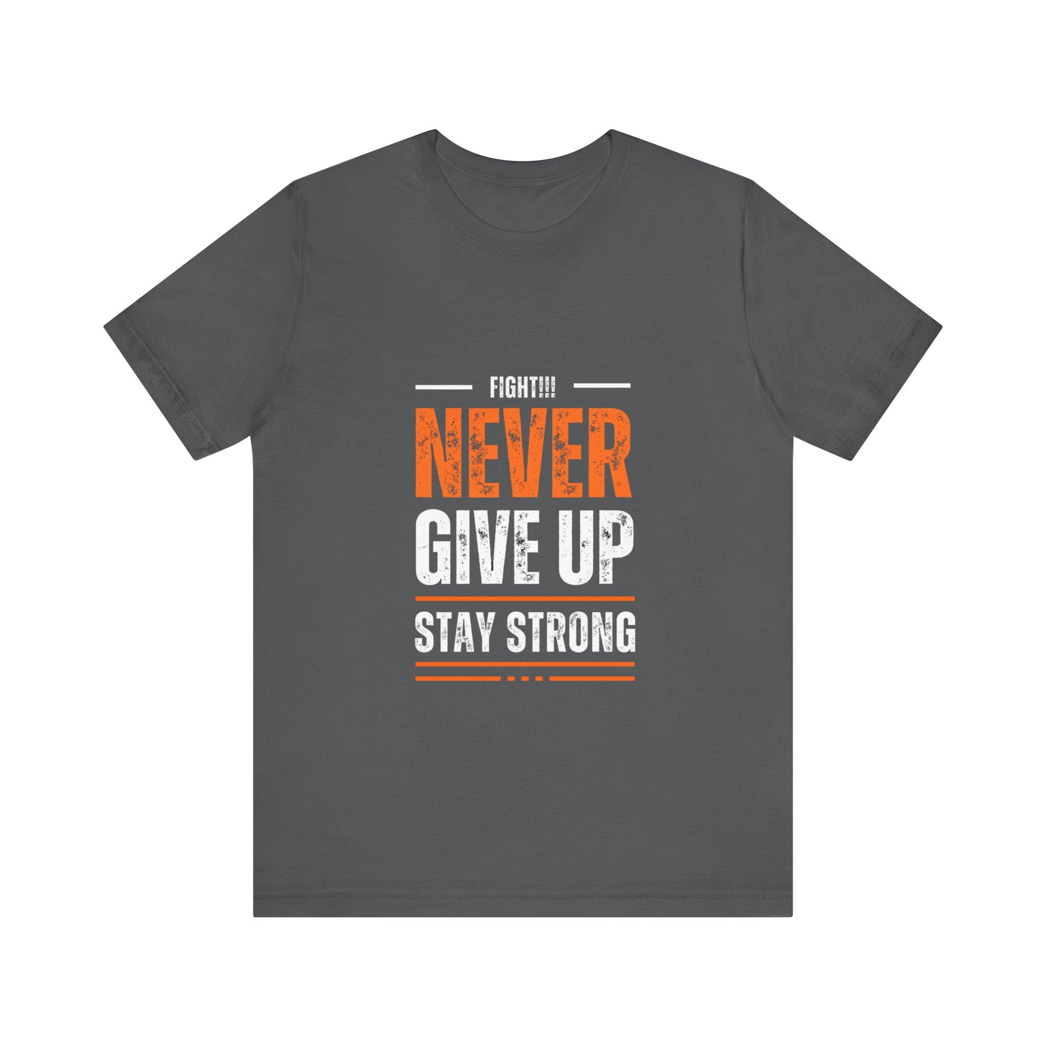 Never Give Up Unisex Jersey Tee, Women's Clothing, Men's Crew Neck T-shirt, DTG Printed, Regular Fit